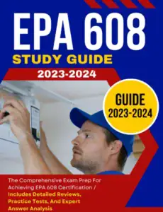 EPA 608 Universal Certification Study Guide.